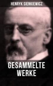 Cover von Gesammelte Werke von Henryk Sienkiewicz