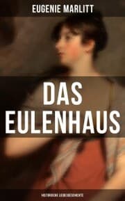 Cover von DAS EULENHAUS (Historische Liebesgeschichte)