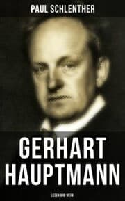 Cover von Gerhart Hauptmann: Leben und Werk