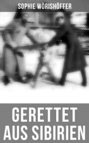 Cover von Gerettet aus Sibirien