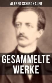 Cover von Gesammelte Werke von Alfred Schirokauer