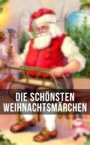 Cover von Die schönsten Weihnachtsmärchen