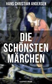Cover von Die schönsten Märchen von Hans Christian Andersen (Illustrierte Ausgabe)