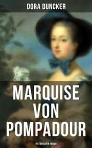 Cover von Marquise von Pompadour (Historischer Roman)