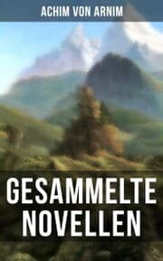 Cover von Gesammelte Novellen von Achim von Arnim