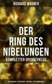 Cover von Der Ring des Nibelungen: Kompletter Opernzyklus