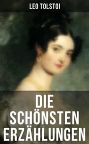 Cover von Die schönsten Erzählungen von Lew Tolstoi