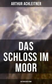 Cover von Das Schloß im Moor (Historischer Krimi)