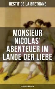Cover von Monsieur Nicolas' Abenteuer im Lande der Liebe (Klassiker der Erotik)