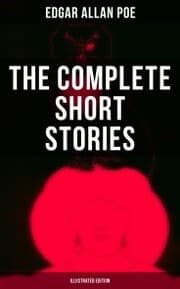 Cover von The Complete Short Stories of Edgar Allan Poe (Illustrated Edition)