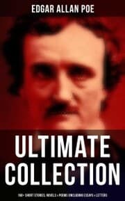 Cover von Edgar Allan Poe - Ultimate Collection: 160+ Short Stories, Novels & Poems (Including Essays & Letters)