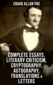 Cover von Complete Essays, Literary Criticism, Cryptography, Autography, Translations & Letters