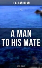 Cover von A Man to His Mate (Action Thriller)
