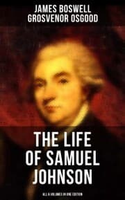 Cover von THE LIFE OF SAMUEL JOHNSON - All 6 Volumes in One Edition