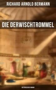 Cover von Die Derwischtrommel: Historischer Roman