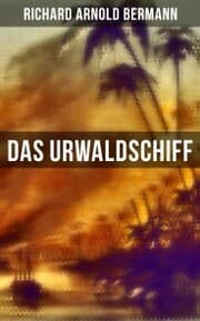 Cover von Das Urwaldschiff