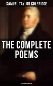 Cover von The Complete Poems of Samuel Taylor Coleridge (Illustrated Edition)