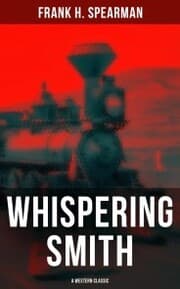 Cover von Whispering Smith (A Western Classic)
