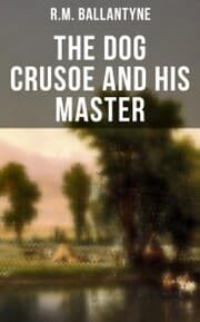 Cover von The Dog Crusoe and His Master
