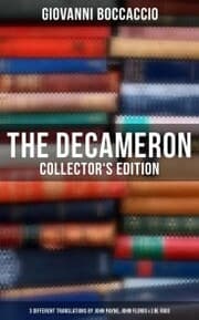 Cover von The Decameron: Collector's Edition: 3 Different Translations by John Payne, John Florio & J.M. Rigg