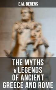 Cover von The Myths & Legends of Ancient Greece and Rome
