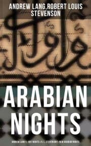 Cover von ARABIAN NIGHTS: Andrew Lang's 1001 Nights & R. L. Stevenson's New Arabian Nights