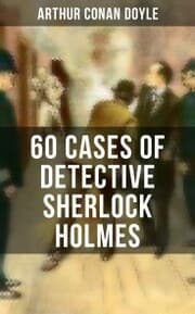 Cover von 60 Cases of Detective Sherlock Holmes