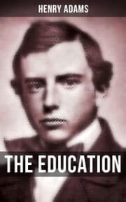 Cover von THE EDUCATION OF HENRY ADAMS