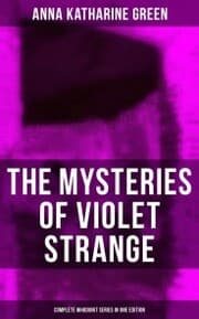 Cover von The Mysteries of Violet Strange - Complete Whodunit Series in One Edition