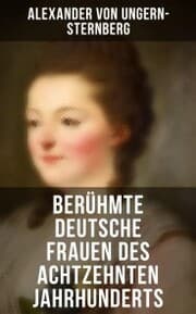 Cover von Berühmte deutsche Frauen des achtzehnten Jahrhunderts