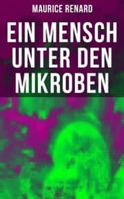 Cover von Ein Mensch unter den Mikroben