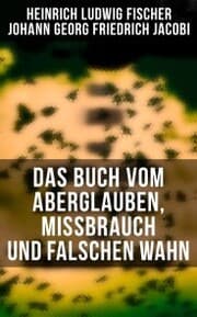 Cover von Das Buch vom Aberglauben, Missbrauch und falschen Wahn