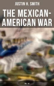 Cover von The Mexican-American War (Vol. 1&2)