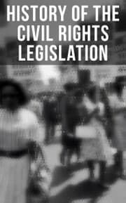 Cover von History of the Civil Rights Legislation