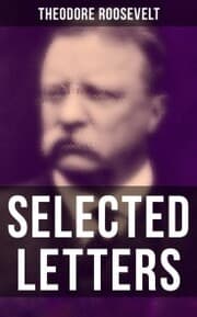 Cover von Selected Letters of Theodore Roosevelt