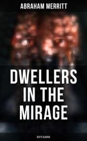 Cover von DWELLERS IN THE MIRAGE: Sci-Fi Classic