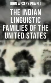 Cover von The Indian Linguistic Families of the United States