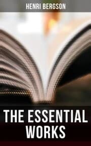 Cover von The Essential Works of Henri Bergson