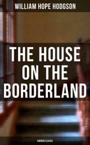 Cover von The House on the Borderland (Horror Classic)