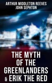 Cover von The Myth of the Greenlanders & Erik the Red