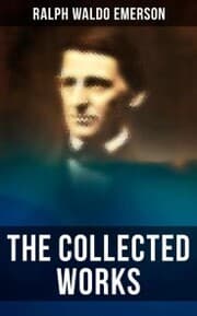 Cover von The Collected Works of Ralph Waldo Emerson