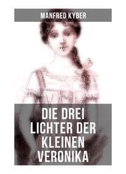 Cover von Die drei Lichter der kleinen Veronika