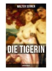 Cover von Die Tigerin: Liebesgeschichte