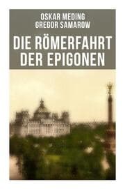 Cover von Die Römerfahrt der Epigonen