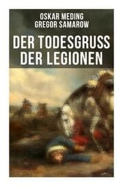 Cover von Der Todesgruß der Legionen