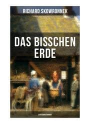 Cover von Das bißchen Erde (Ein Heimatroman)