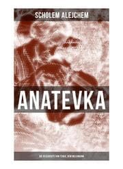 Cover von Anatevka: Die Geschichte von Tewje, dem Milchmann