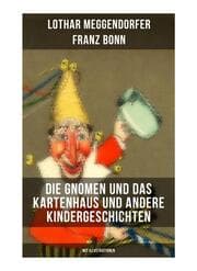 Cover von Die Gnomen und das Kartenhaus und andere Kindergeschichten (Mit Illustrationen)
