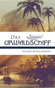 Cover von Das Urwaldschiff
