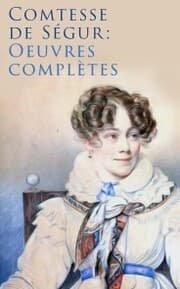 Cover von Comtesse de Ségur: Oeuvres complètes